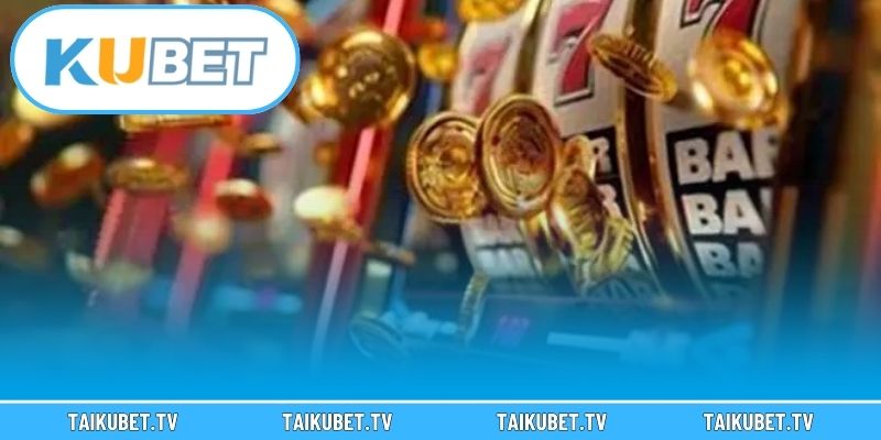 Các phiên bản nổ hũ Kubet thông dụng