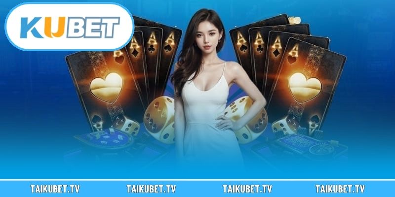 Lý do Kubet nổi bật hơn các đối thủ khác